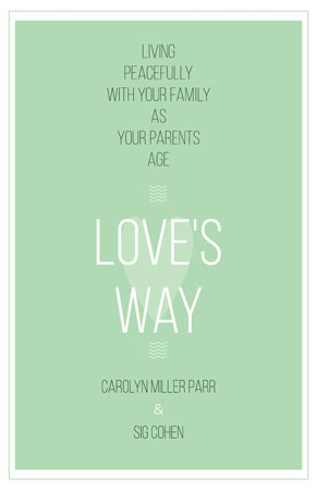 Love's Way by Carolyn Parr & Sig Cohen